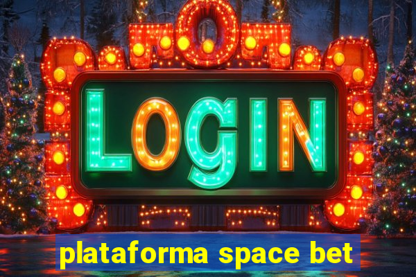 plataforma space bet